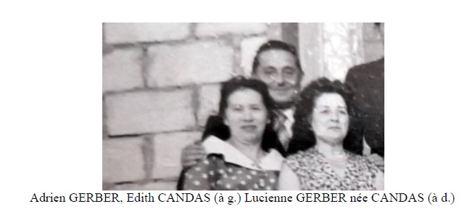 Adrien Gerber, Edith Candas à gauche Lucienne Gerber à droite